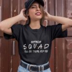 Friends Birthday Squad T Shirt 30th, 40th, 50th Birthday Matching Tee Unisex Black (Size L) (5)