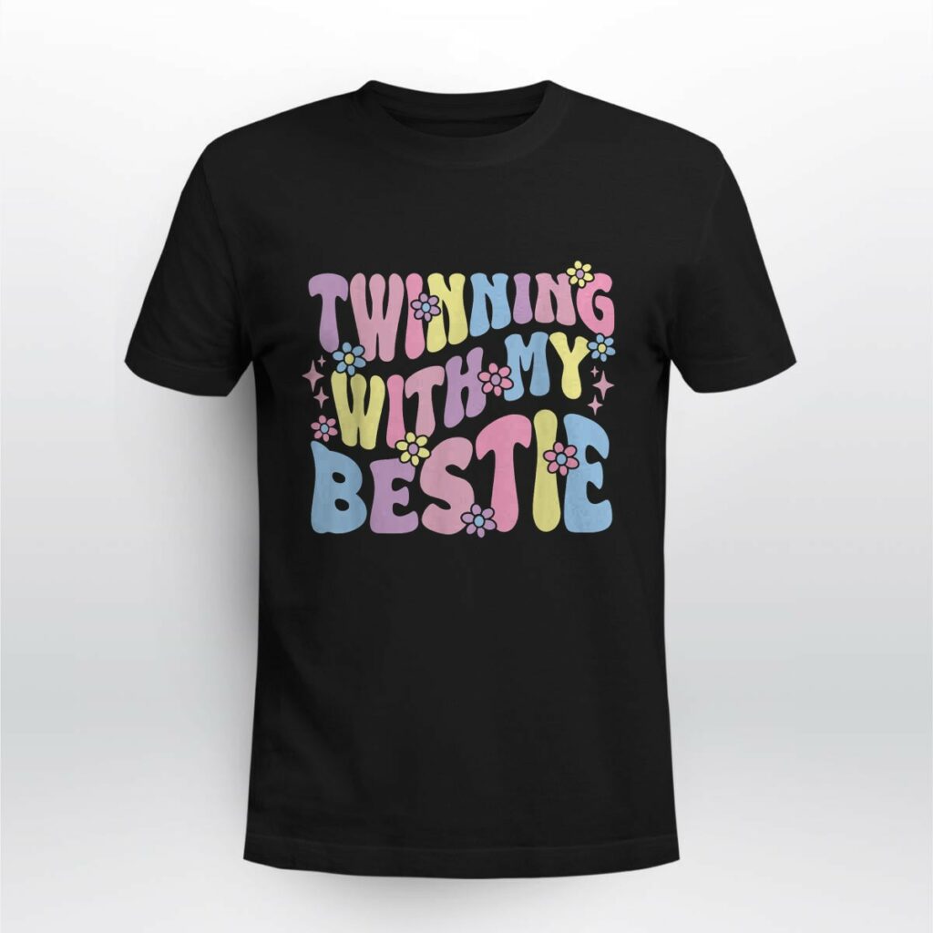 Friends Twinning With My Bestie T Shirt Spirit Week Matching Tee Unisex Black (Size L) (2)